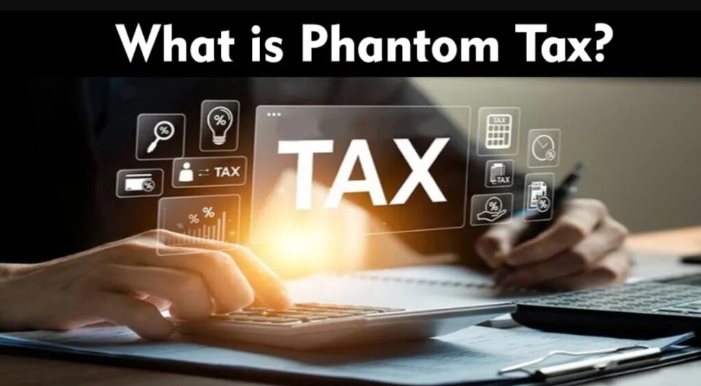what is phantom tax